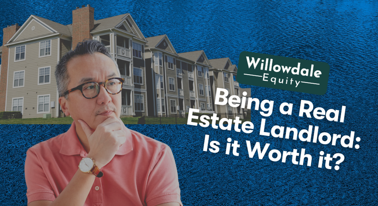 Is Being a Real Estate Landlord Worth it