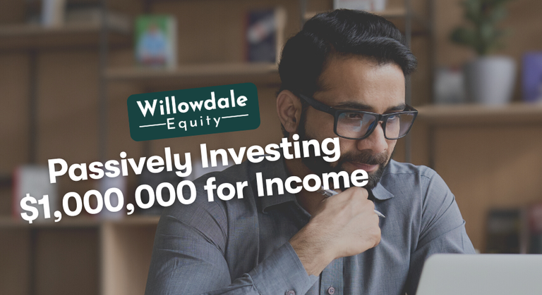 How to Invest 1 Million Dollars for Income Passively